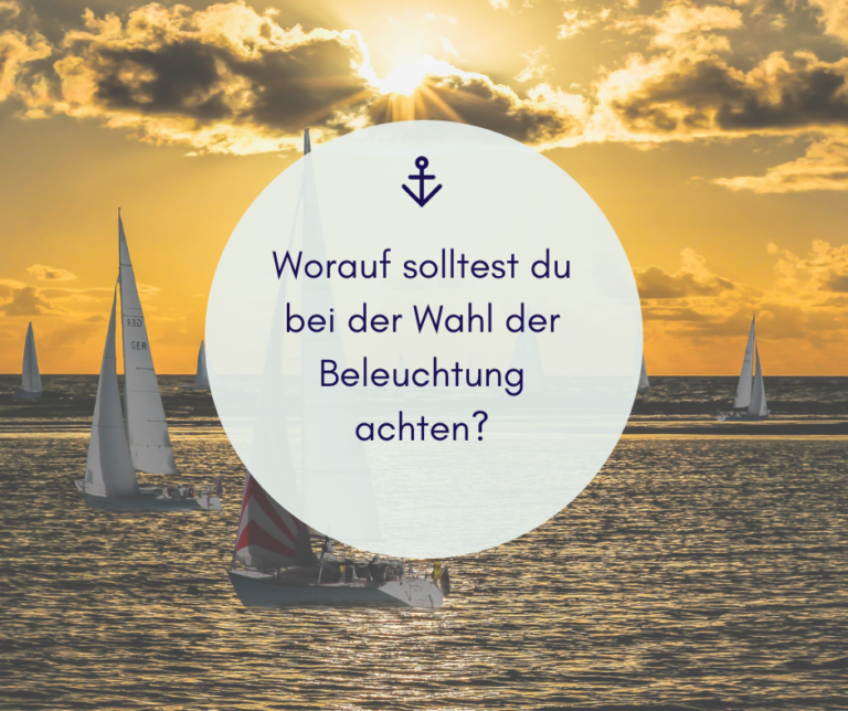 Worauf solltest du bei der Wahl der Beleuchtung achten?